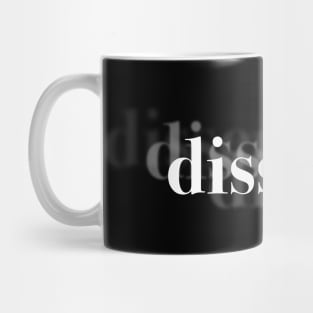 dissent. Mug